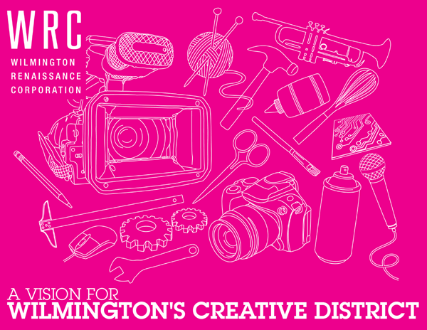 A vision for Wilmington's Creative District'